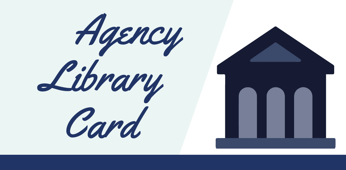 Agency Library card with graphic of library building.