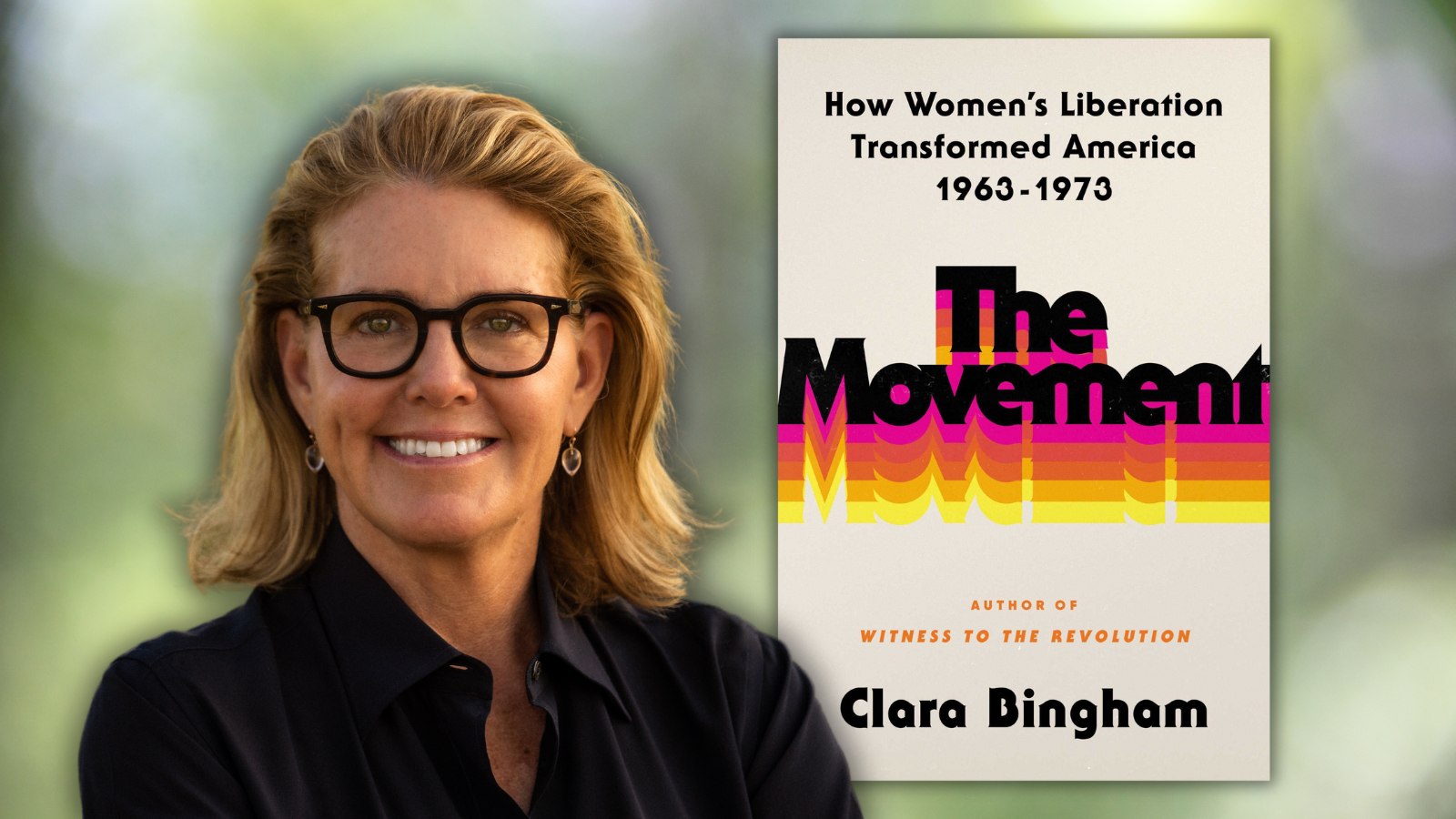 Access the Virtual Author Talk with Clara Bingham.