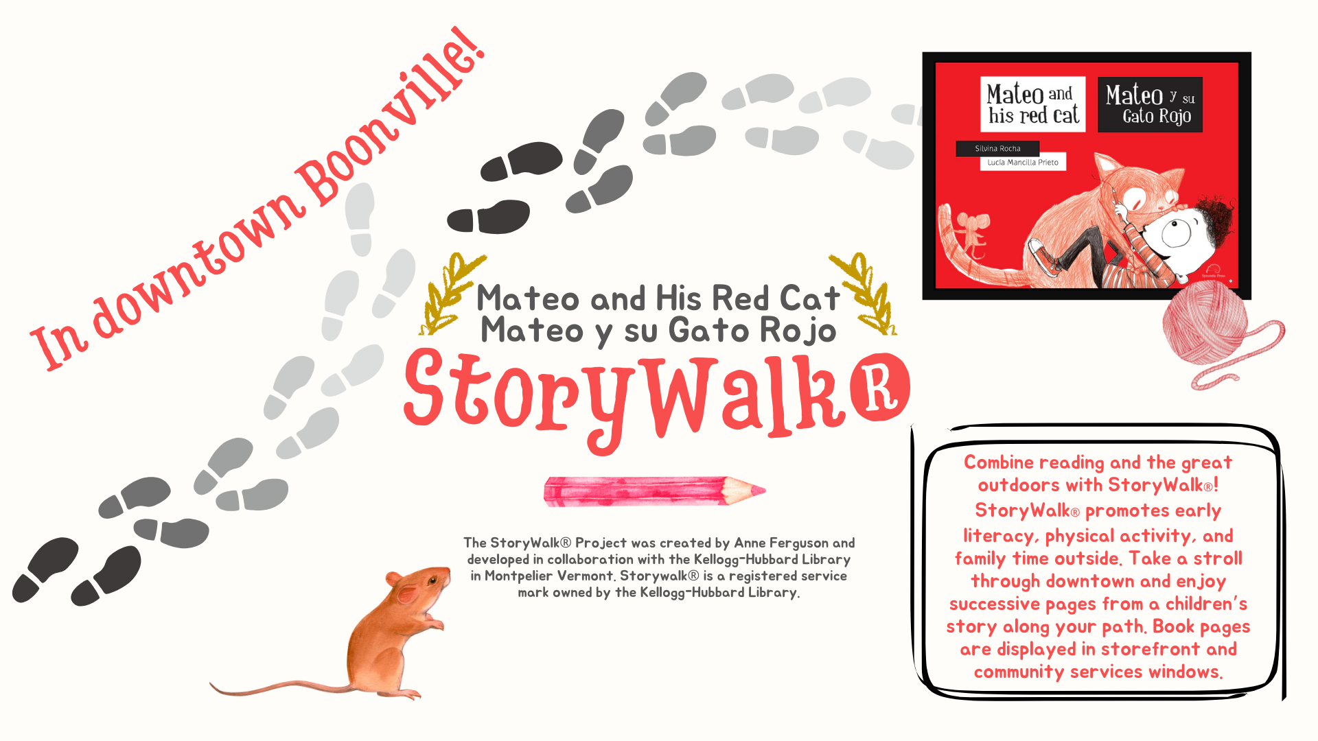 StoryWalk of Mateo and His Red Cat with graphics of footprints, a mouse, and words saying In Downtown Boonville