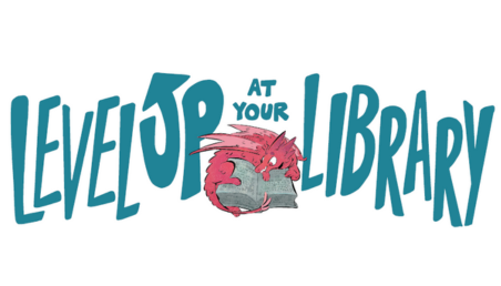 Level up at your library: Summer Reading June 7 - August 2, 2025.