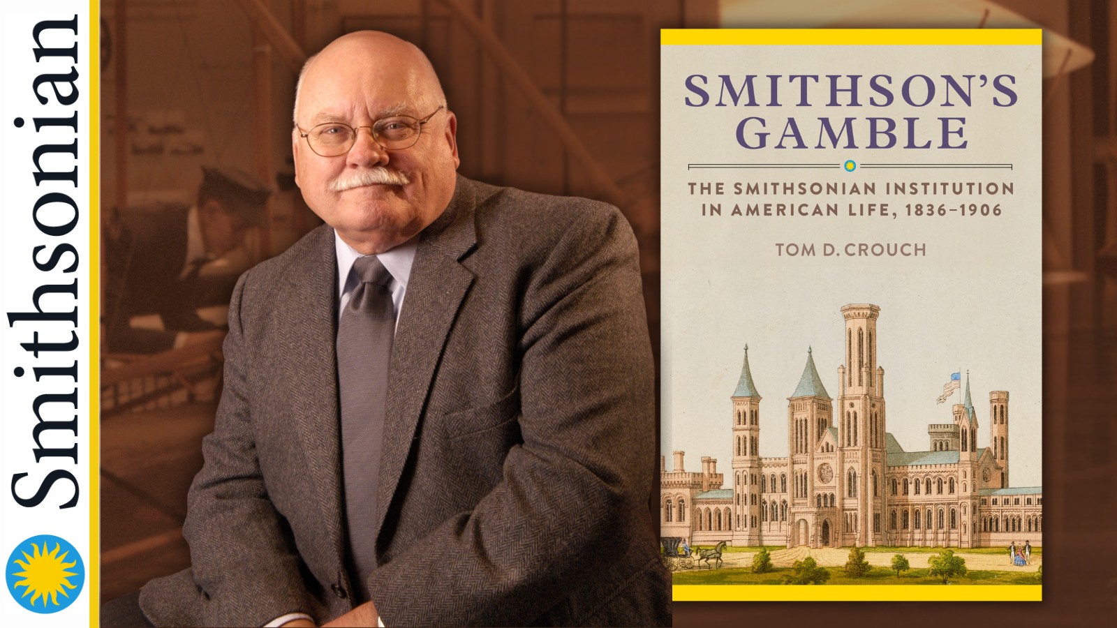 Book of "Smithsonian Smithson's Gamble" and Tom Crouch.